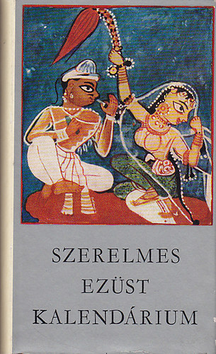 Kozmosz K�nyvek - Szerelmes ez�st kalend�rium