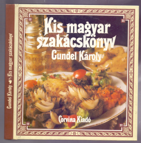 Gundel Kroly - Kis Magyar Szakcsknyv