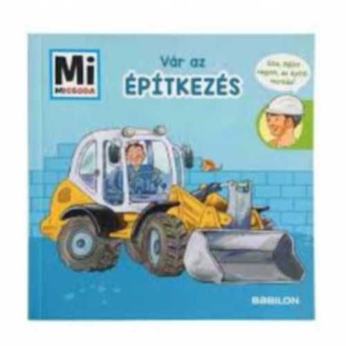 V�r az �p�tkez�s - Mi micsoda