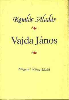 Komls Aladr - Vajda Jnos