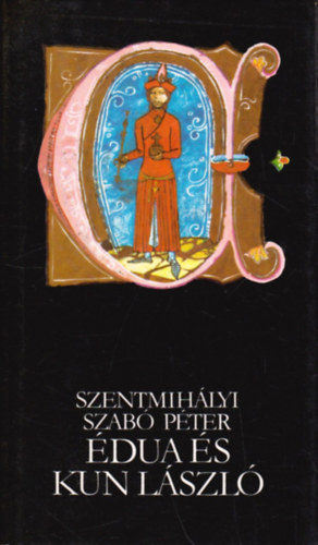 Szentmihlyi Szab Pter - dua s Kun Lszl