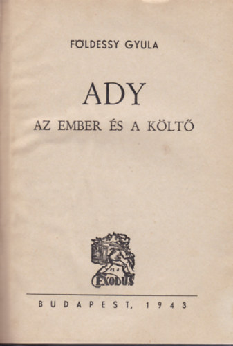 Fldessy Gyula - Ady az ember s a klt