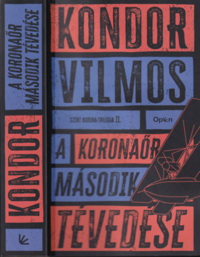 Kondor Vilmos - A koronar msodik tvedse
