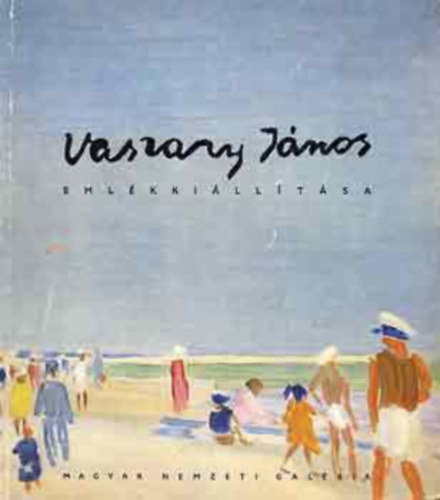 Bordcsn Haulisch Lenke  (Szerk.) - Vaszary Jnos emlkkiltsa