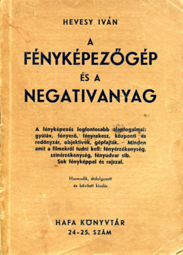 Hevesy Ivn - A fnykpezgp s a negativanyag