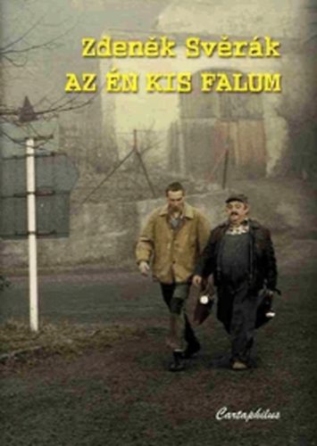 Vladislav Vancura - Az �n kis falum - Szesz�lyes ny�r