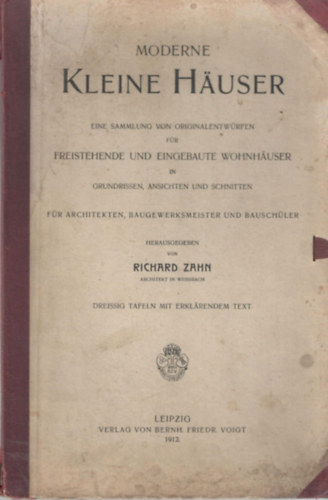 Richard Zahn  (Hrsg.) - Moderne Kleine Huser