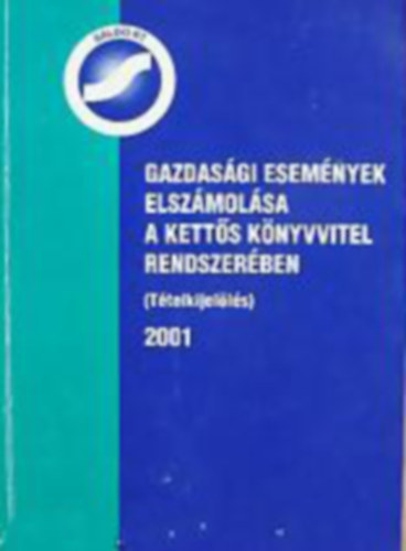 Gazdasgi esemnyek elszmolsa a ketts knyvvitel rendszerben