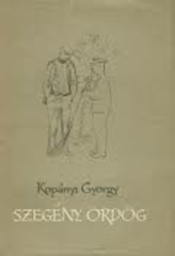 Kopnyi Gyrgy - Szegny rdg