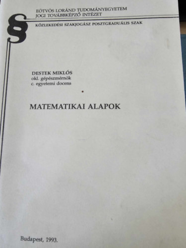 Destek Mikls - Matematikai alapok