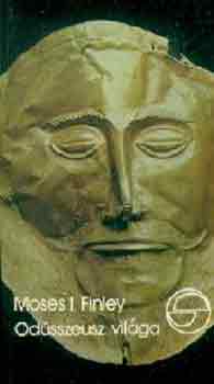 Moses I. Finley - Od�sszeusz vil�ga (m�rleg)