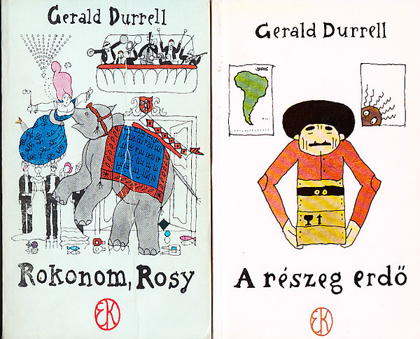 Gerald Durrell - Rokonom, Rosy + A rszeg erd