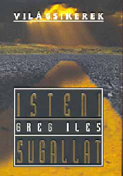 Greg Iles - Isteni sugallat