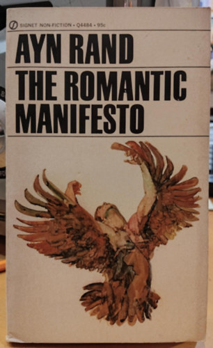 Ayn Rand - The Romantic Manifesto: A Philosophy of Literature
