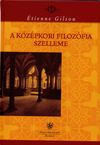 tienne Gilson - A kzpkori filozfia szelleme