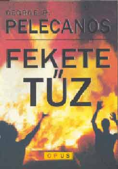 George P. Pelecanos - Fekete t�z
