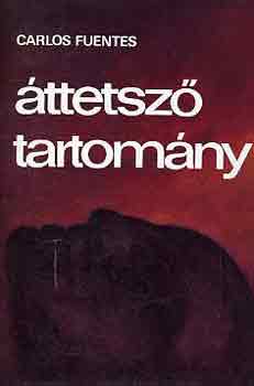 Carlos Fuentes - ttetsz tartomny