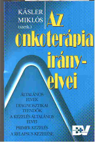 K�sler Mikl�s szerk - Az onkoter�pia ir�nyelvei