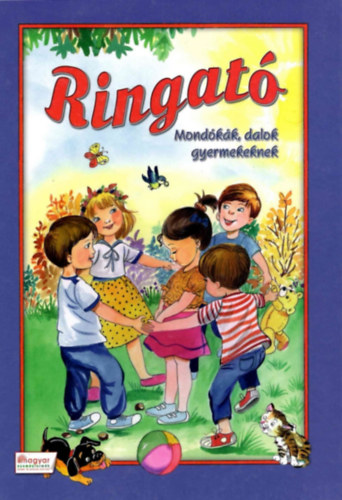 Ringató - Mondókák, dalok gyermekeknek