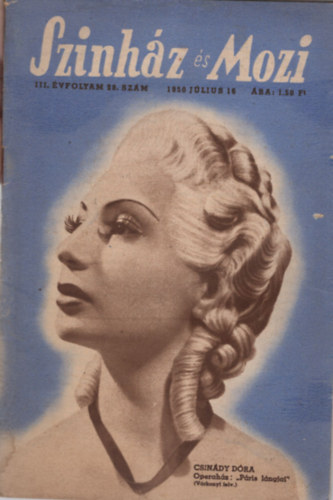 Fej�r Istv�n  (szerk.) - Sz�nh�z �s Mozi III. �vfolyam 28. sz�m 1950. j�lius 16.