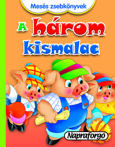 A h�rom kismalac - Mes�s zsebk�nyvek