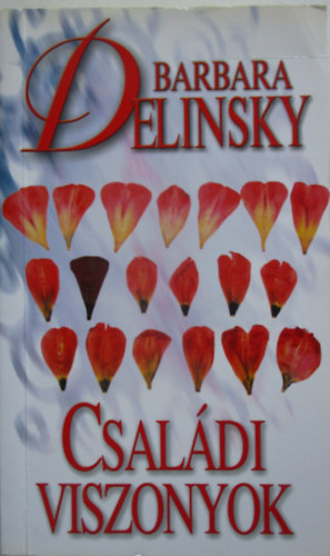 Barbara Delinsky - Csaldi viszonyok