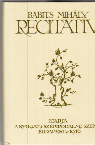 Babits Mih�ly - Recitativ (minik�nyv)