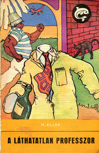 Eller M. - A l�thatatlan professzor  (delfin)