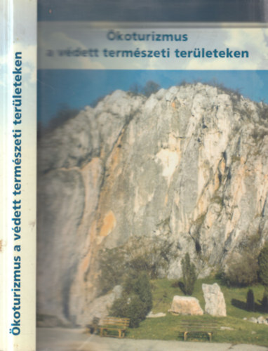 Duhay Gábor /szerk./ - Ökoturizmus a védett természeti területeken