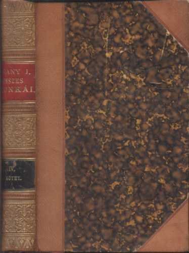 Arany J�nos �sszes munk�i IV.- Elbesz�l� k�ltem�nyek, elegyes darabok III.