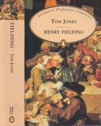 Henry Fielding - Tom Jones (Penguin Popular Classics)