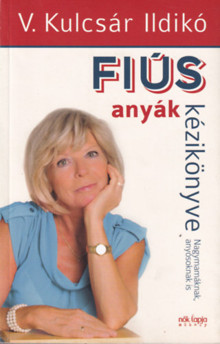 V. Kulcsr Ildik - Fis anyk kziknyve - Lnyos apk kziknyve