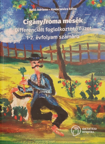 Kov�csevics Edina Ball� Adrienn - Cig�ny/Roma mes�k