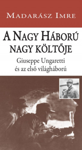 Madarsz Imre - A Nagy Hbor nagy kltje