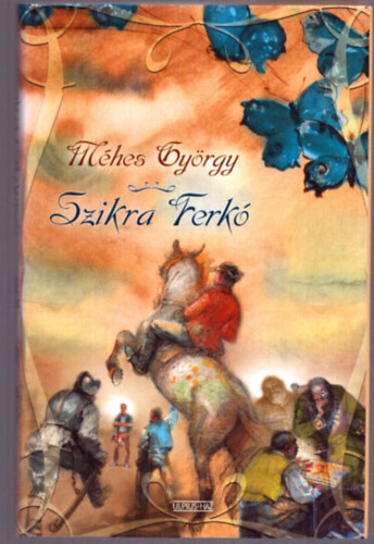 Mhes Gyrgy - Szikra Ferk
