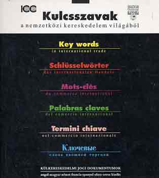 Kulcsszavak a nemzetkzi kereskedelem vilgbl (angol-nmet-francia)