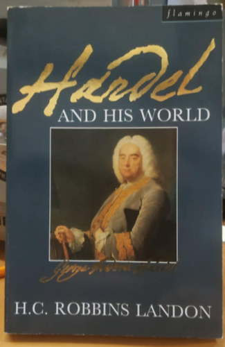 H.C. Robbins Landon - Handel and His World
