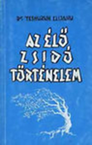 Jeshurun lijhu  (Dr.Szab dn) - Az l zsid trtnelem