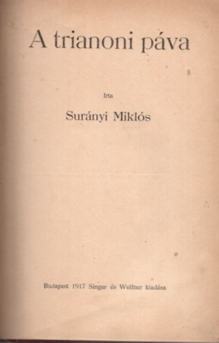 Sur�nyi Mikl�s - A trianoni p�va - Bibliofil p�ld�ny
