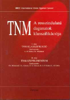 A rosszindulat� daganatok TNM klasszifik�ci�ja