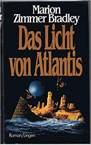 Marion Zimmer Bradley - Das Licht von Atlantis (Atlantisz fnye nmet nyelven)