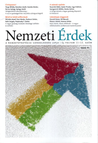 Szab� D�vid, Orb�n Bal�zs, Palk� Attila G. Fodor G�bor  (szerk.) - Nemzeti �rdek - �j  folyam 11-12.  sz�m 2015/1