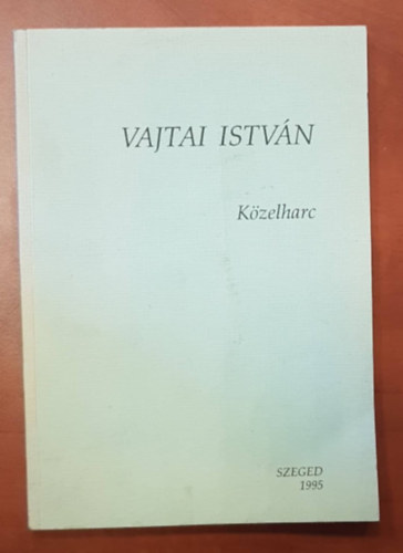 Vajtai Istv�n - K�zelharc