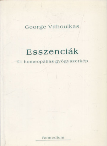 George Vithoulkas - Esszencik  51 homeoptis gygyszerkp.