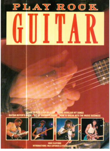 Mike Clifford - Play rock Guitar - learn to play step-by-step