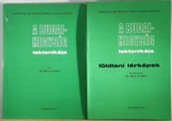 Dr. Wein Gyrgy - A Budai-hegysg tektonikja + Fldtani trkpek