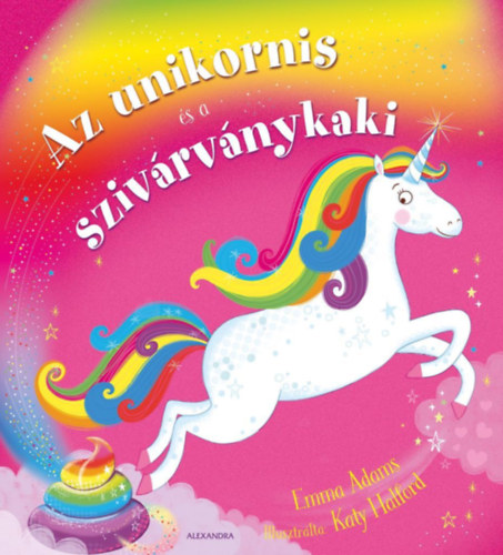 Emma Adams - Az unikornis �s a sziv�rv�nykaki