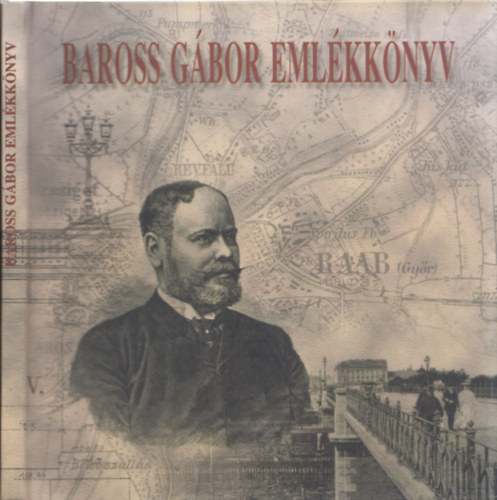 Mentes Zolt�n  (gy�jt.) - Baross G�bor eml�kk�nyv + Megh�v� (Baross G�bor "Vasminiszter" sz�let�s�nek 150. �vfordul�ja tisztelet�re)