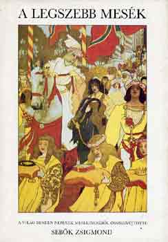 Seb�k Zsigmond  (szerk.) - A legszebb mes�k