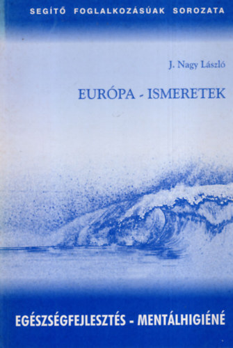Eur�pa-ismeretek